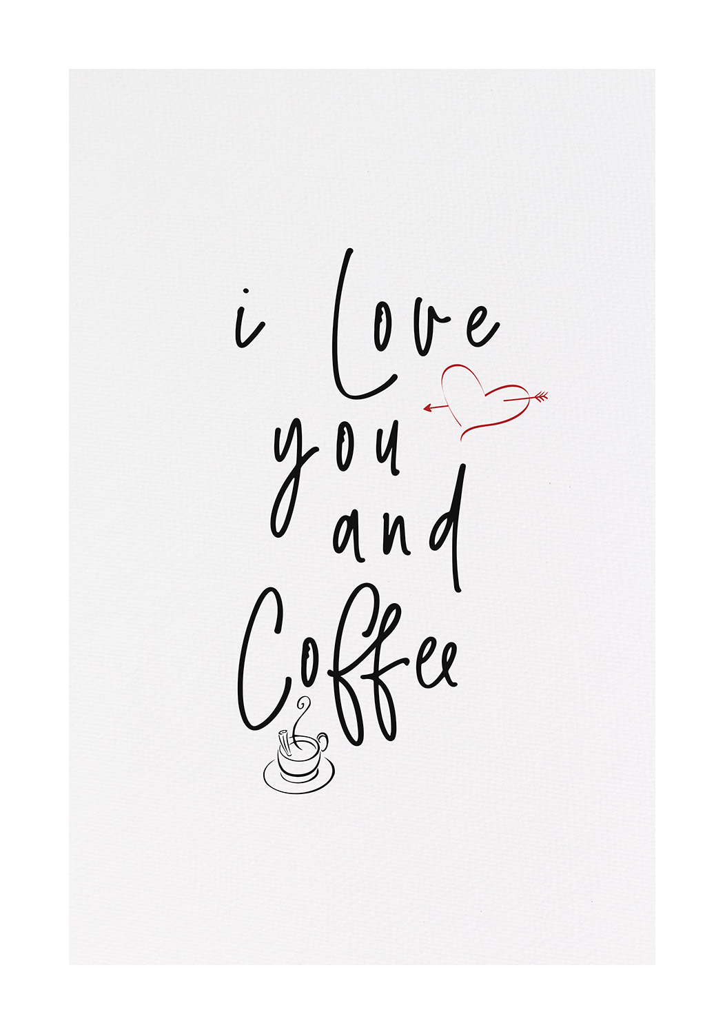 i love you and coffee poster